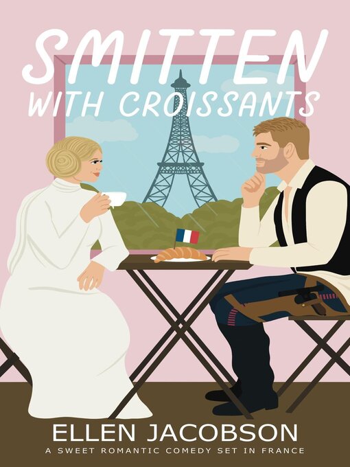 Title details for Smitten with Croissants by Ellen Jacobson - Available